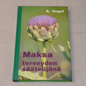 A. Vogel Maksa terveyden säätelijänä